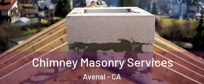  Chimney Masonry Services Avenal - CA