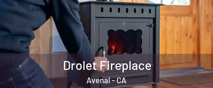  Drolet Fireplace Avenal - CA