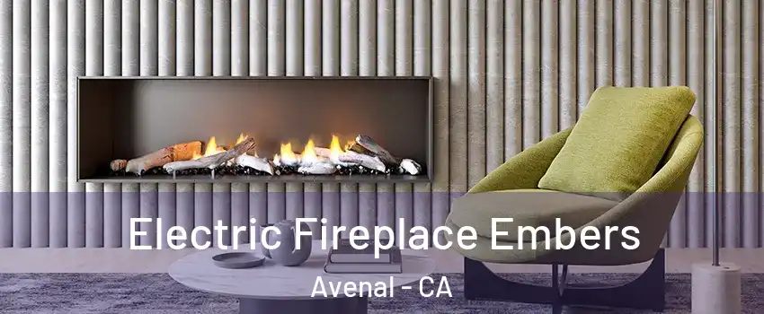  Electric Fireplace Embers Avenal - CA