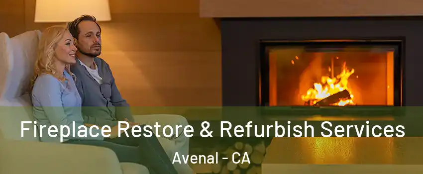  Fireplace Restore & Refurbish Services Avenal - CA