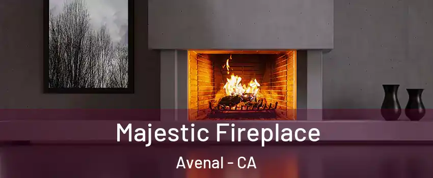  Majestic Fireplace Avenal - CA